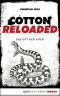 [Cotton Reloaded 43] • Das Gift der Viper